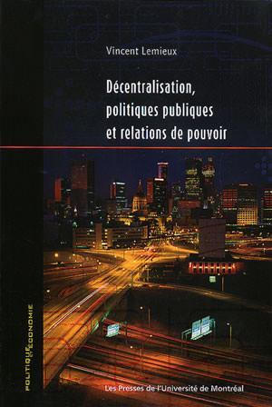 Décentralisation, politiques publiques et relations de pouvoir