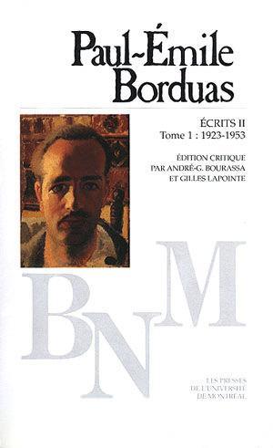 Paul-Émile Borduas : Écrits II, t. 01 (1923-1953)