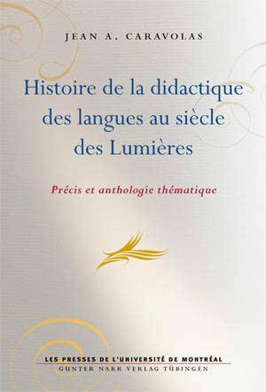 Histoire de la didactique des langues au siècle des Lumières