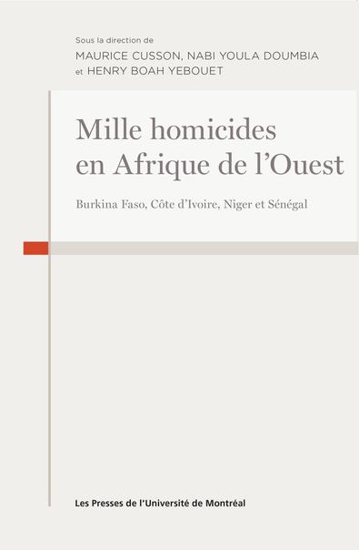 Mille homicides en Afrique de l'Ouest