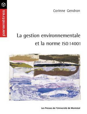 La gestion environnementale et la norme ISO 14001