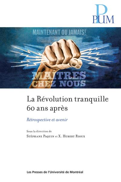 La Révolution tranquille 60 ans après