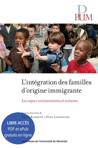 Intégration des familles d'origine immigrante (L')
