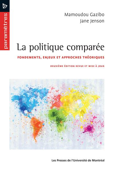 La politique comparée, 2e édition revue et mise à jour