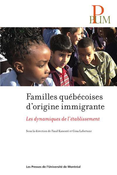 Familles québécoises d’origine immigrante