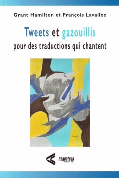 Tweets et gazouillis pour des traductions qui chantent