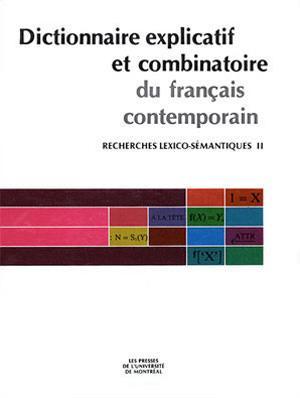 Dictionnaire explicatif et combinatoire du français contemporain II