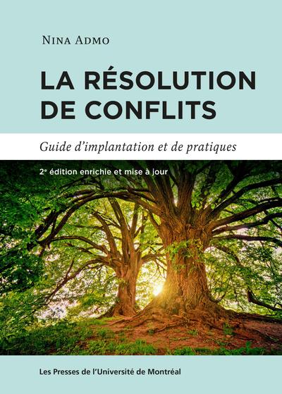 La résolution de conflits, 2e édition enrichie et mise à jour