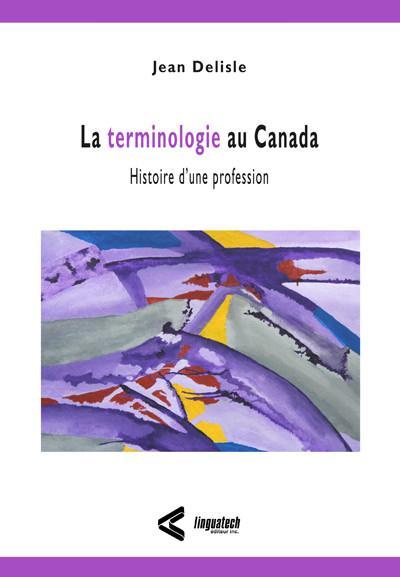 Terminologie au Canada (La)