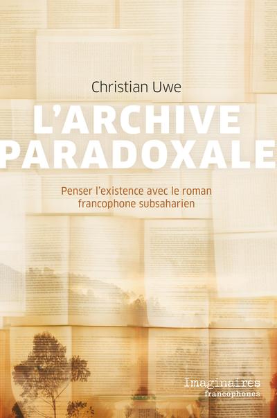 L'archive paradoxale